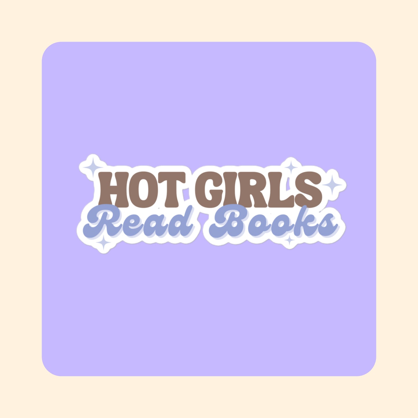 Hot Girls Read Books Sticker