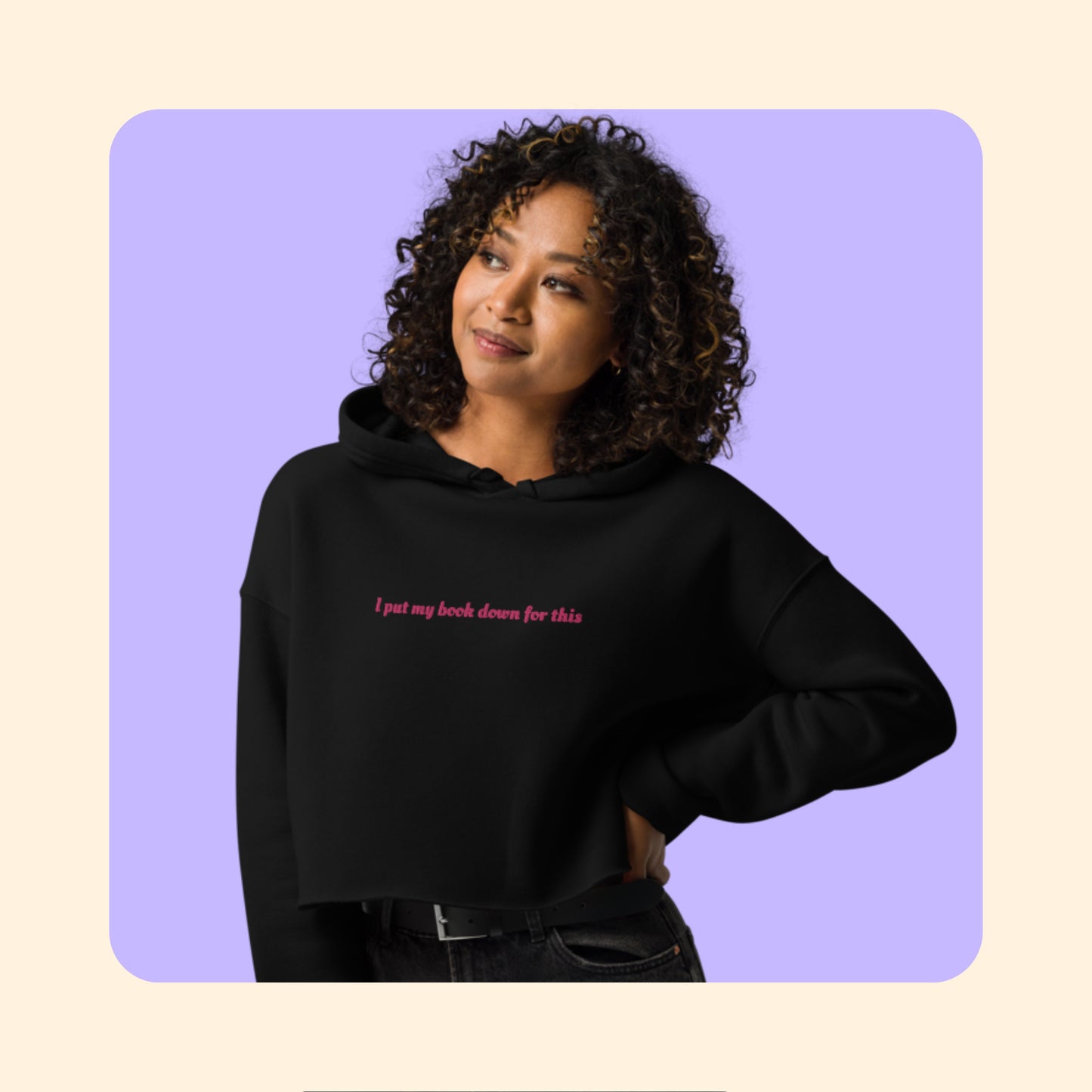 I Put My Book Down For This-Crop Hoodie