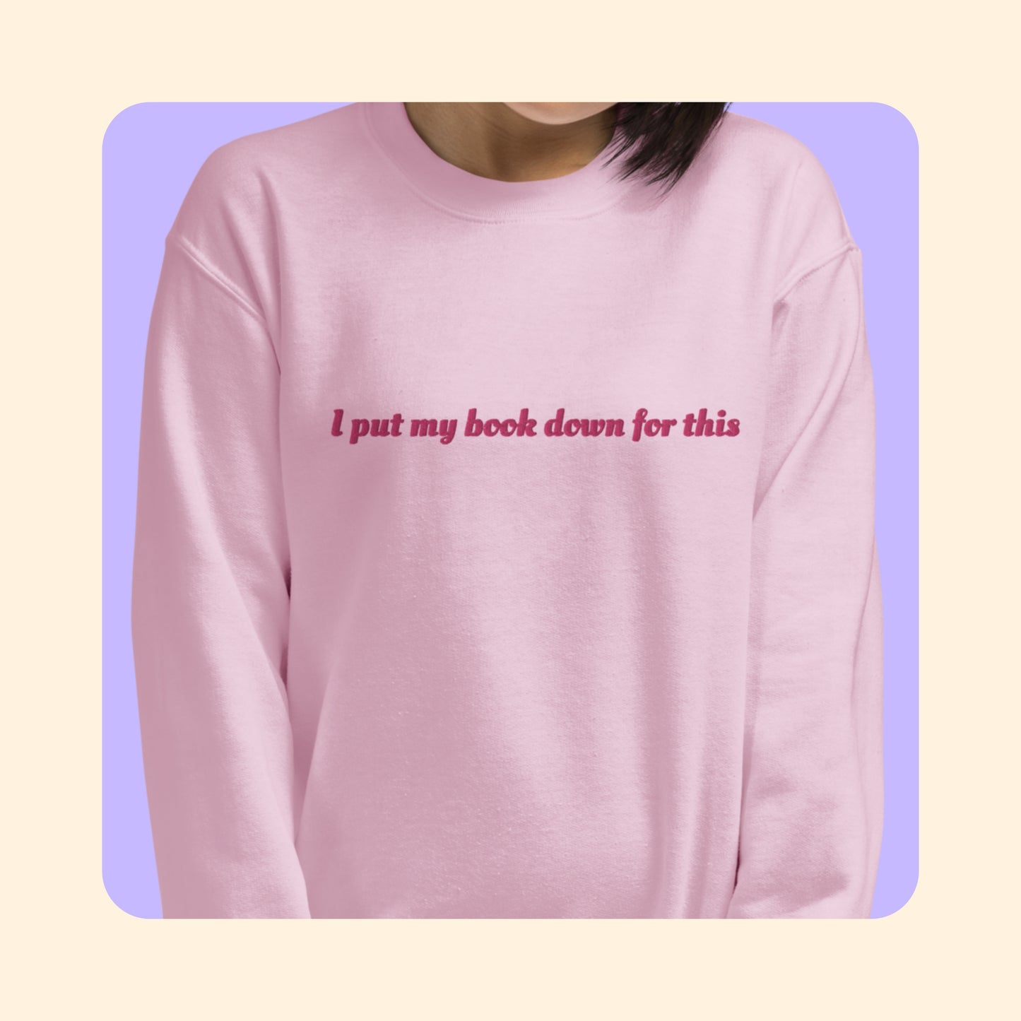 I Put My Book Down For This-Pullover